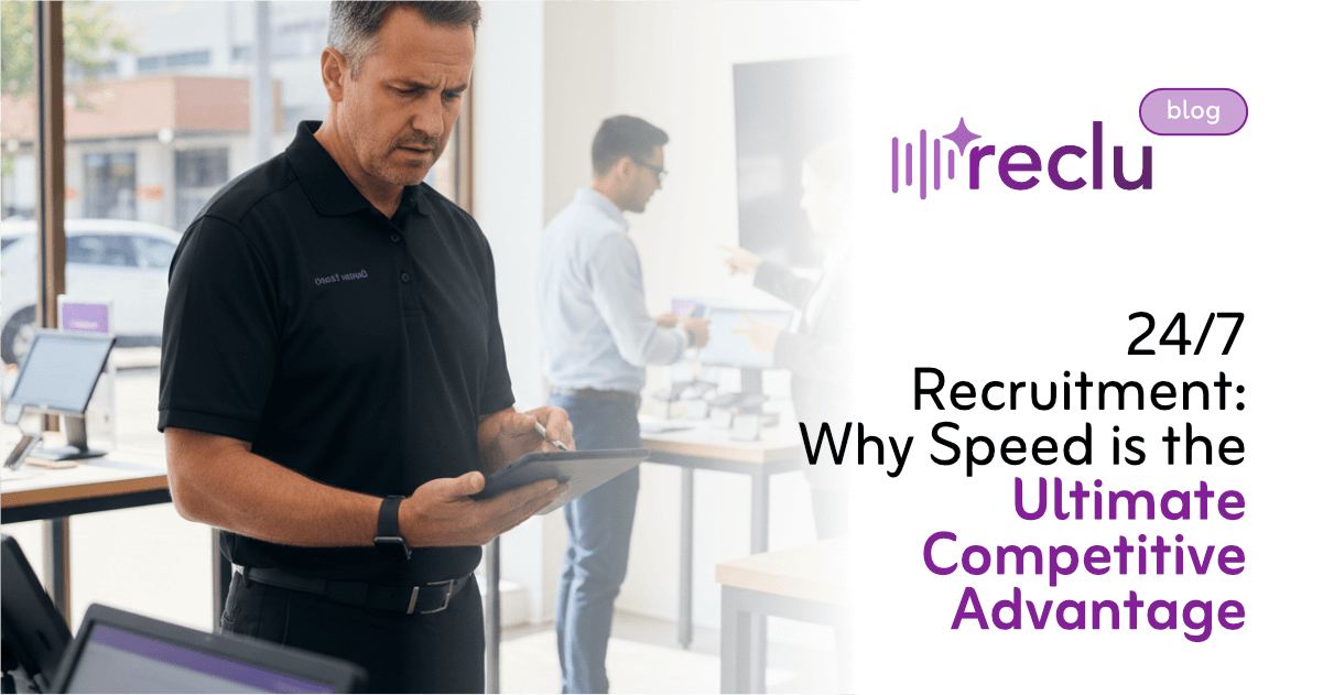 24/7 Recruitment: Why Speed is the Ultimate Competitive Advantage